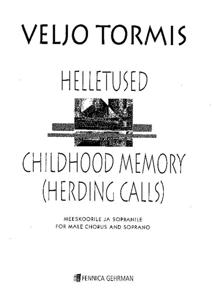 Helletused / Childhood Memory (Herding Calls)