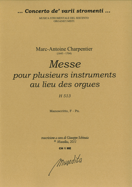 Messe pour plusieurs instruments au lieu des orgues H 513 (Manuscript, F-Pn)