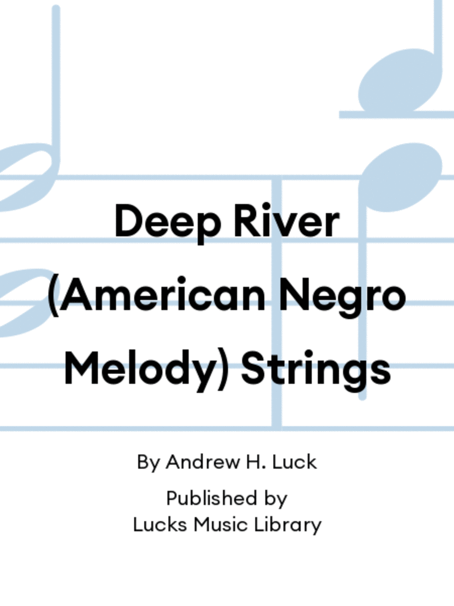 Deep River (American Negro Melody) Strings Score scores gallery preview page 1