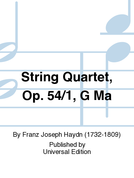 String Quartet, Op. 54/1, G Ma