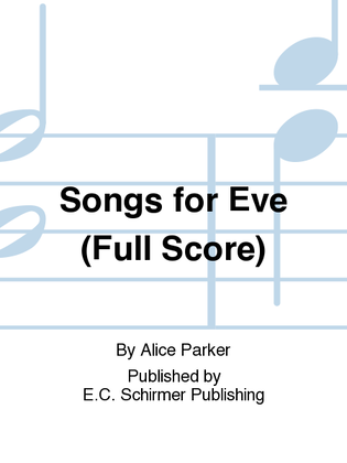 Book cover for Songs for Eve (Full Score)