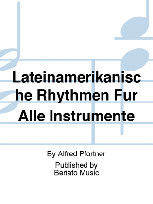 Lateinamerikanische Rhythmen Für Alle Instrumente
