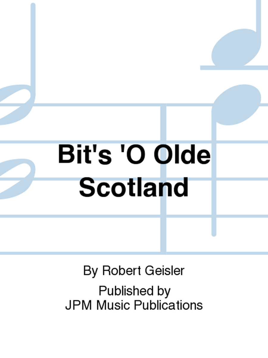 Bit's 'O Olde Scotland