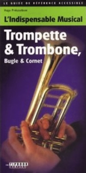 L'Indispensable Musical Trompette & Trombone