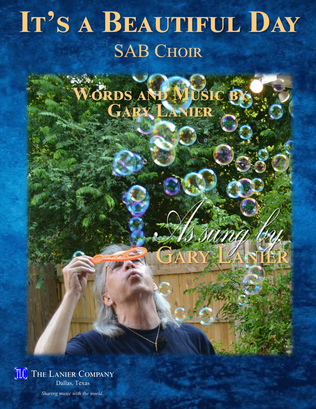 IT'S A BEAUTIFUL DAY - SAB Choir (Includes score/piano accomp. & parts)