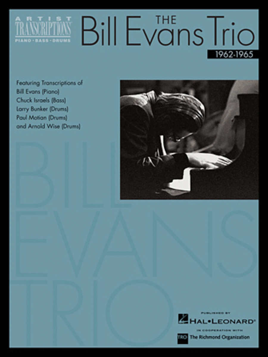 The Bill Evans Trio - Volume 2
Featuring Transcriptions of Bill Evans (Piano), Chuck Israels (Bass), Larry Bunker (Drums), Paul Motian (Drums) and Arnold Wise (Drums)