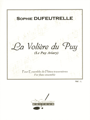 Dufeutrelle Voliere Du Puy Flute Ensemblescore