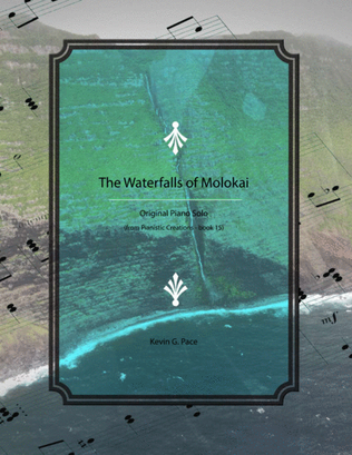 The Waterfalls of Molokai - piano solo