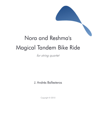 Nora and Reshma's Magical Tandem Bike Ride (score)