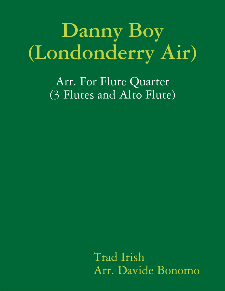 Danny Boy (Londonderry air) - For Flute Quartet (4 C Flutes or 3 C Flutes and Alto Flute) image number null