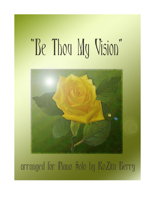 Be Thou My Vision--for Piano Solo