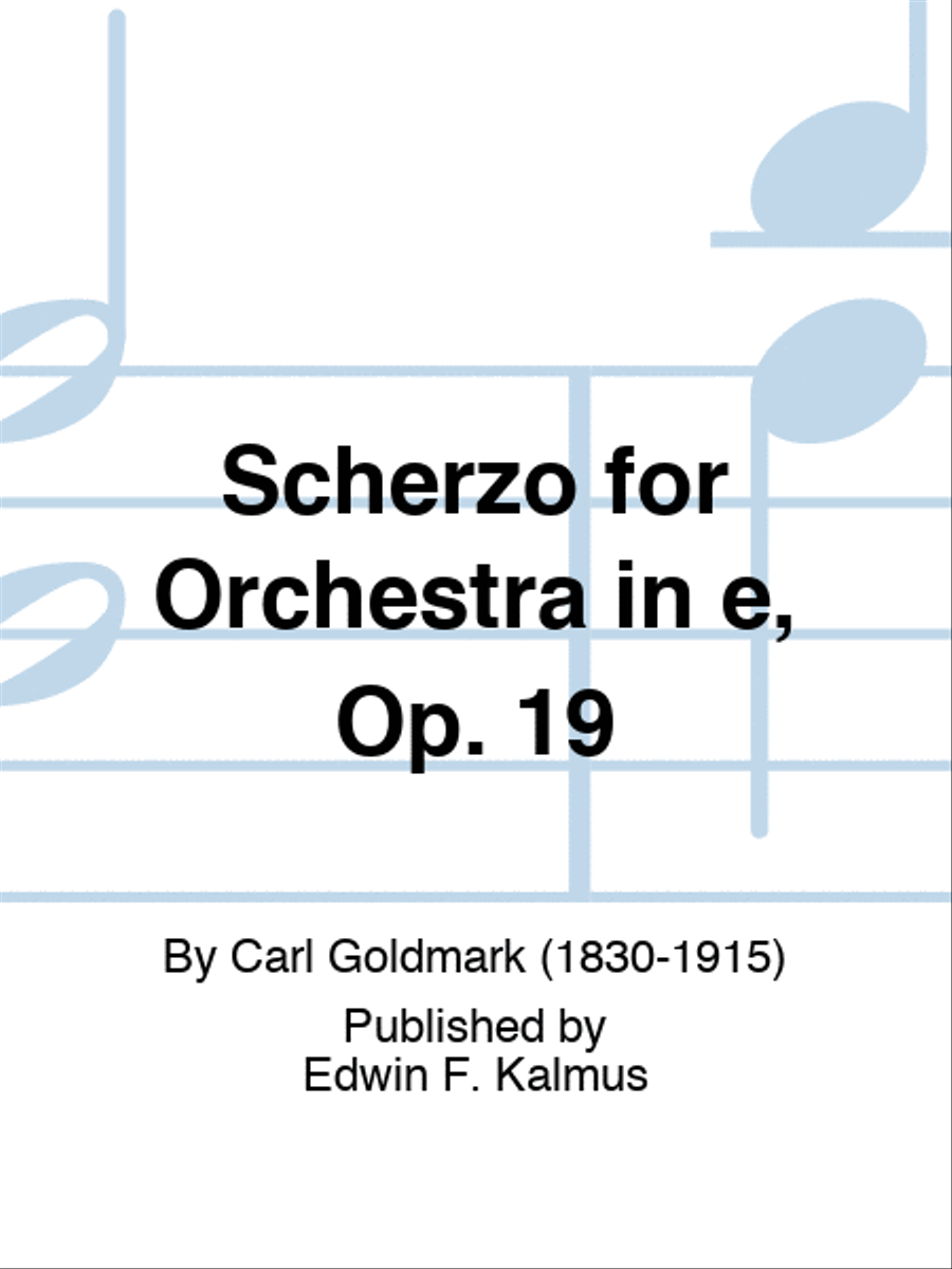 Scherzo for Orchestra in e, Op. 19 Orchestra scores gallery preview page 1