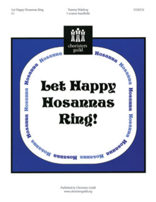 Let Happy Hosannas Ring