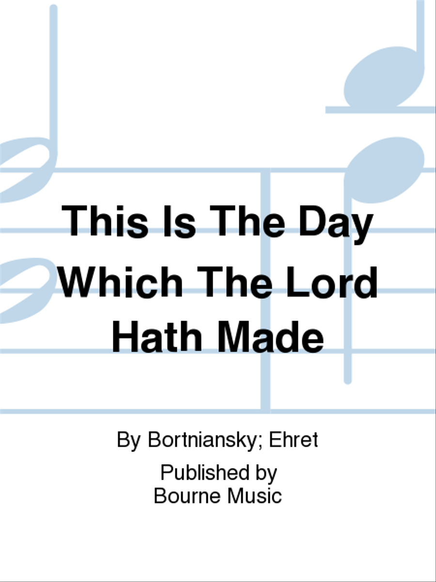 This Is The Day Which The Lord Hath Made 4-Part scores gallery preview page 1