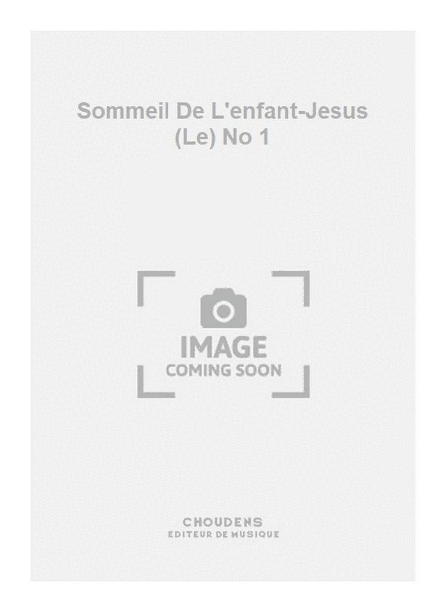 Sommeil De L'enfant-Jesus (Le) No 1 Baritone Voice scores gallery preview page 1