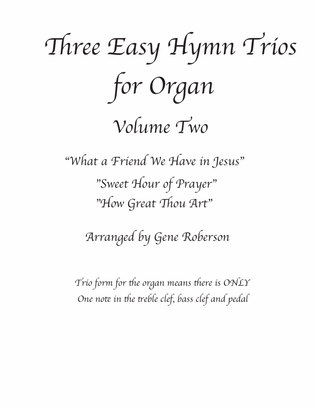 Hymn Trios for Easy Organ Volume Two