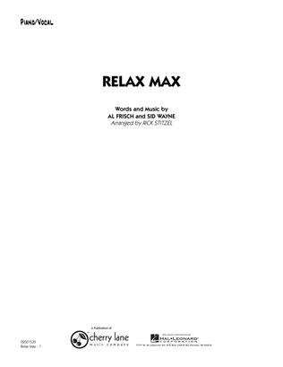 Relax Max (arr. Rick Stitzel) - Piano/Vocal