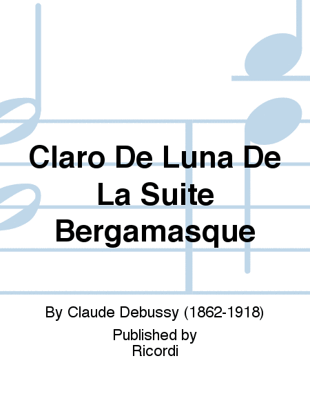 Claro De Luna De La Suite Bergamasque