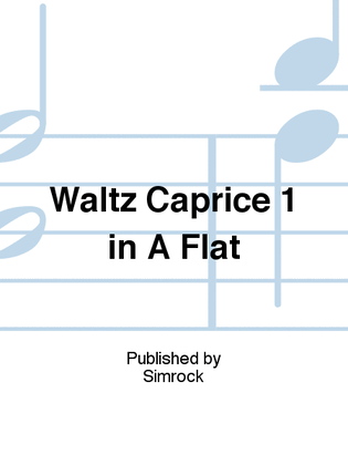 Waltz Caprice 1 in A Flat
