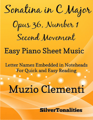 Sonatina in C Major Opus 36 Number 1 Second Movement Easy Piano Sheet Music