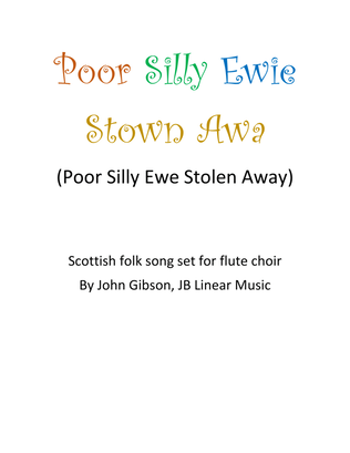 Book cover for Poor Silly Ewe Stolen Away set for Flute Choir