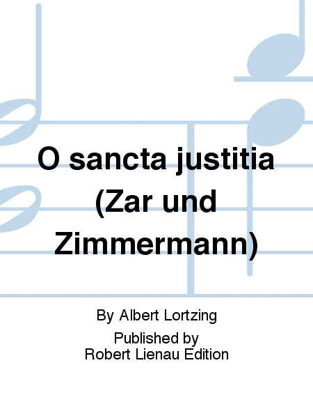 O sancta justitia (Zar und Zimmermann)