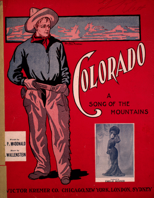 Colorado. A Song of The Mountains