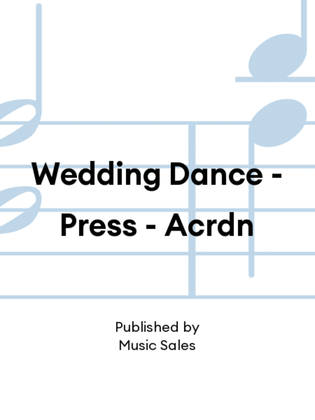 Wedding Dance - Press - Acrdn