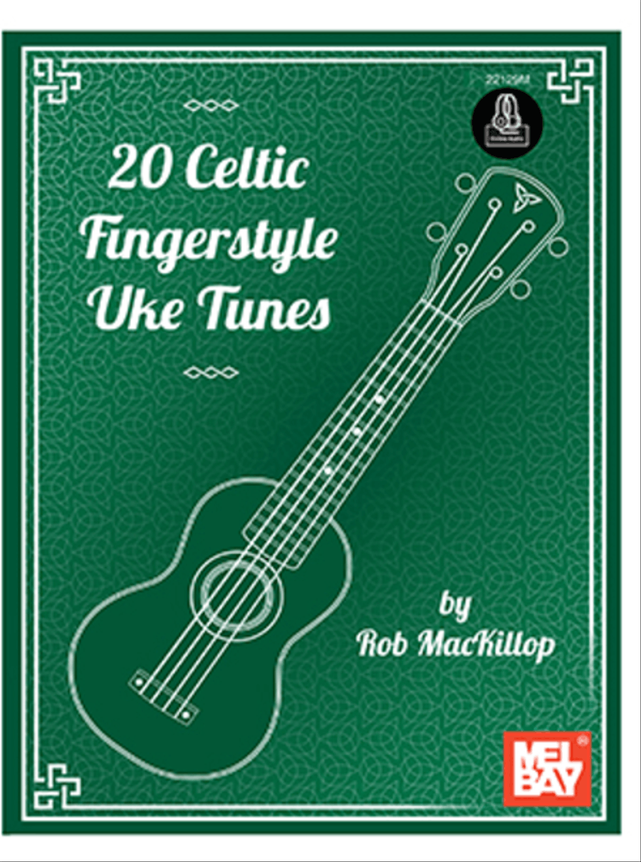 20 Celtic Fingerstyle Uke Tunes