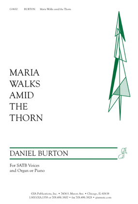Maria Walks amid the Thorn