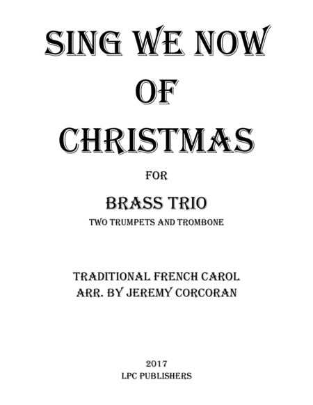 Sing We Now of Christmas for Brass Trio (Two Trumpets, and Trombone) image number null