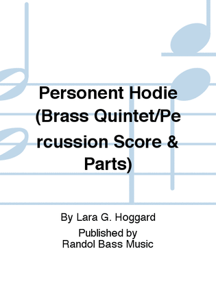 Book cover for Personent Hodie (Brass Quintet/Percussion Score & Parts)