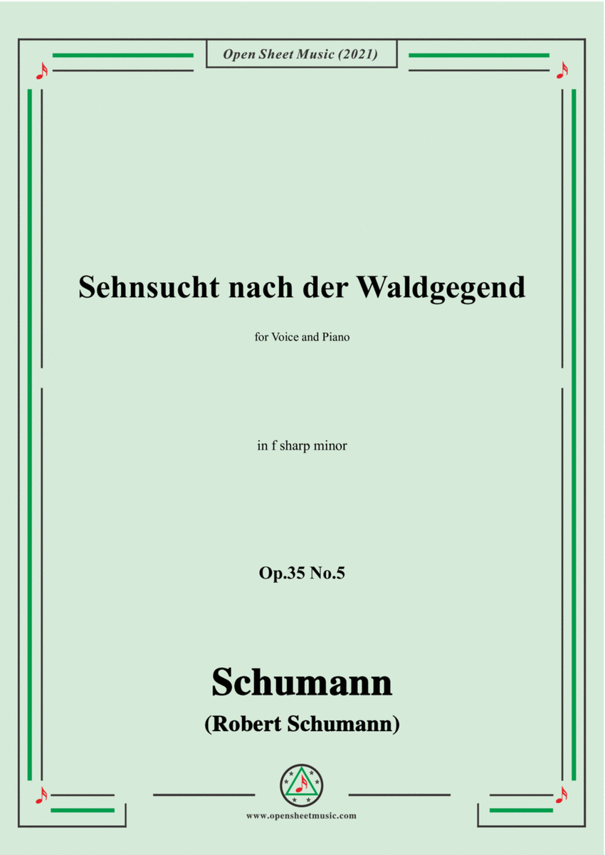 Schumann-Sehnsucht nach der Waldgegend,Op.35 No.5 in f sharp minor