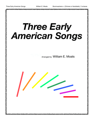 Three Early American Songs