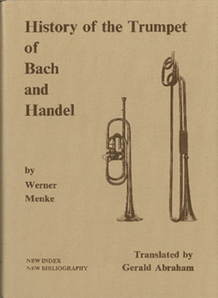 History of the Trumpet of Bach and Haendel