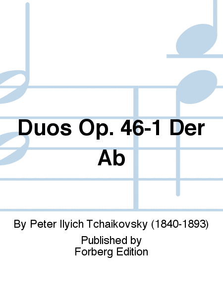 Duos Op. 46-1 Der Ab