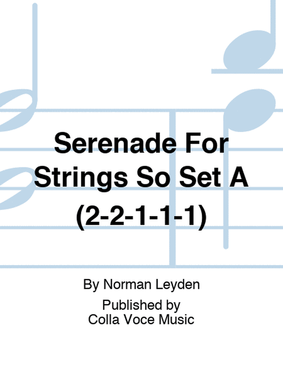 Serenade For Strings So Set A (2-2-1-1-1)