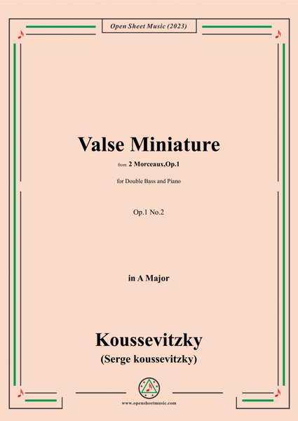 Koussevitzky-Valse Miniature,Op.1 No.2,in A Major image number null