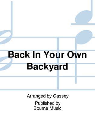 Book cover for Back In Your Own Backyard