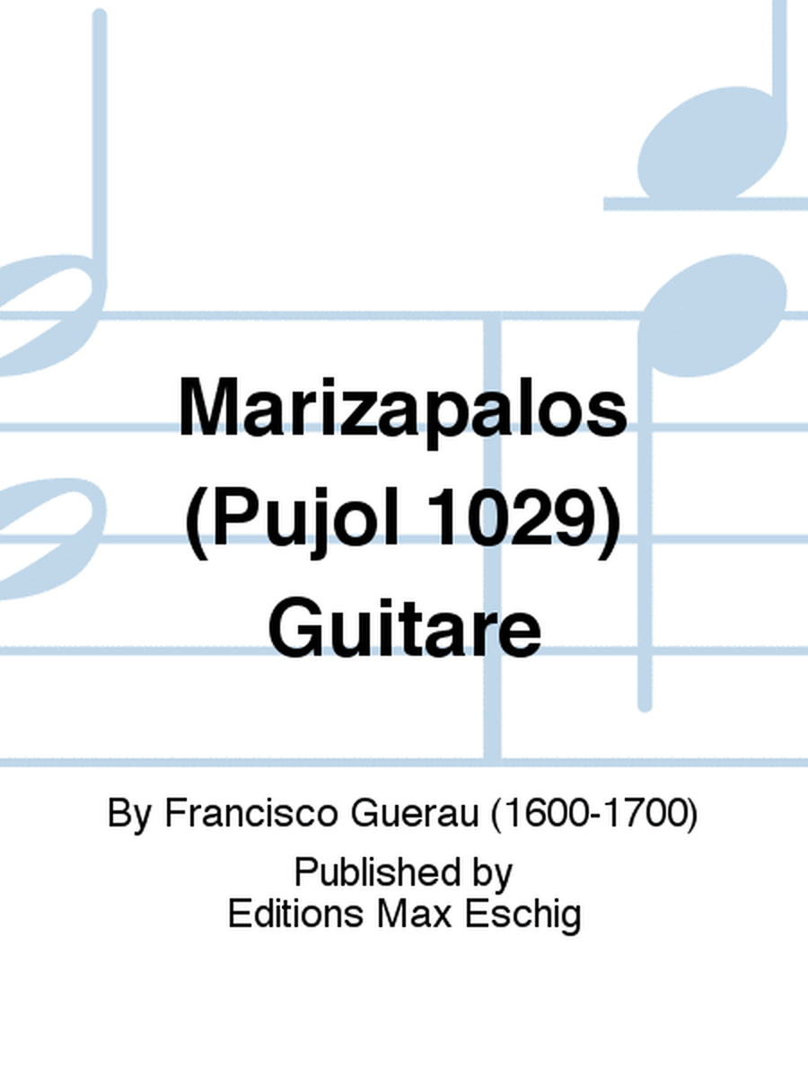 Marizapalos (Pujol 1029) Guitare