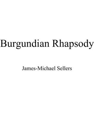 Burgundian Rhapsody