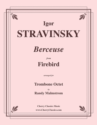 Berceuse from Firebird for Trombone Octet