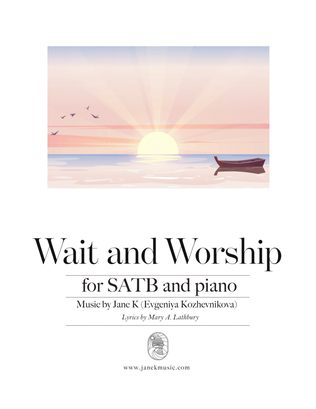 Wait and Worship