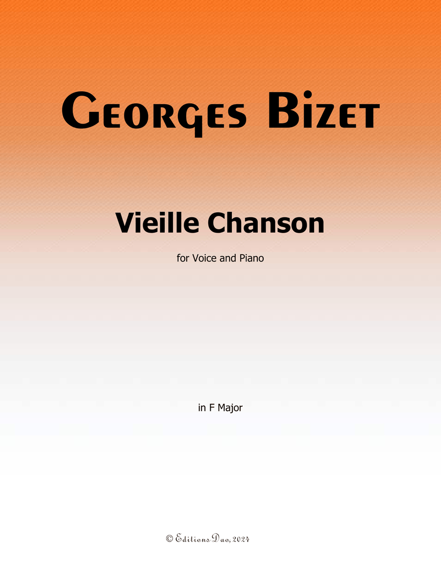 Vieille Chanson, by Bizet, in F Major