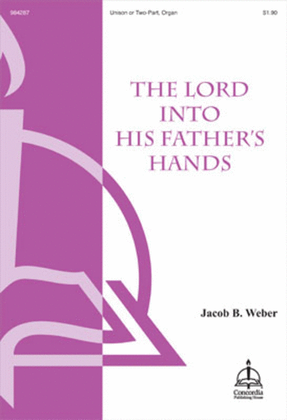 Book cover for The Lord into His Father's Hands