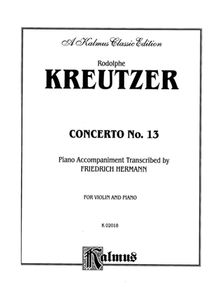 Book cover for Kreutzer: Concerto No. 13 (Piano acc. Transcr. Friedrich Hermann)