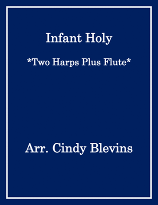 Book cover for Infant Holy, for Two Harps Plus Flute