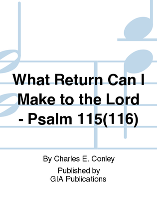What Return Can I Make to the Lord