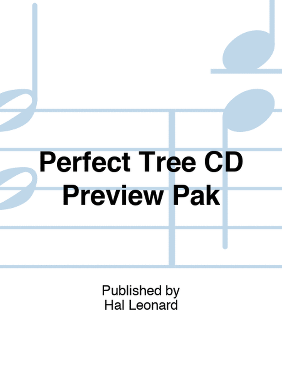 Perfect Tree CD Preview Pak