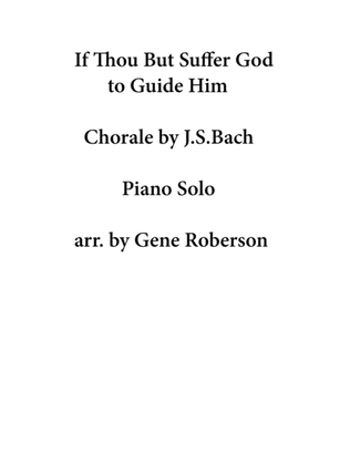 If Thou But Suffer God to Guide Him Piano Solo